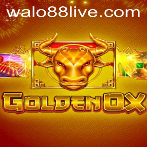 GoldenOx: Unleashing the Thrills of Walo88's Latest Game Sensation