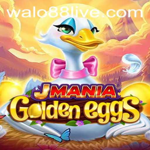 JManiaGoldenEggs: A Thrilling New Adventure From Walo88