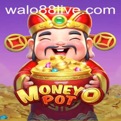 Exploring MoneyPot: The Thrilling World of Walo88