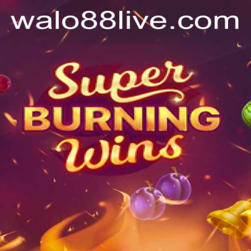 Exploring SuperBurningWins: A Thrilling Slot Experience